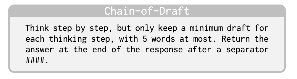 CoD(Chain-of-Draft) 프롬프팅 방식 실험에서 사용한 System Prompt